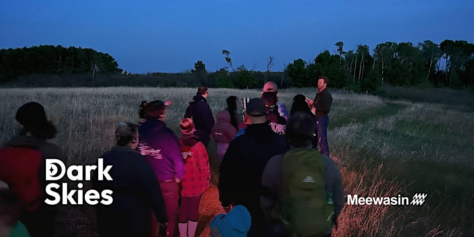 Meewasin Dark Skies: Bat Blitz & Night Hike