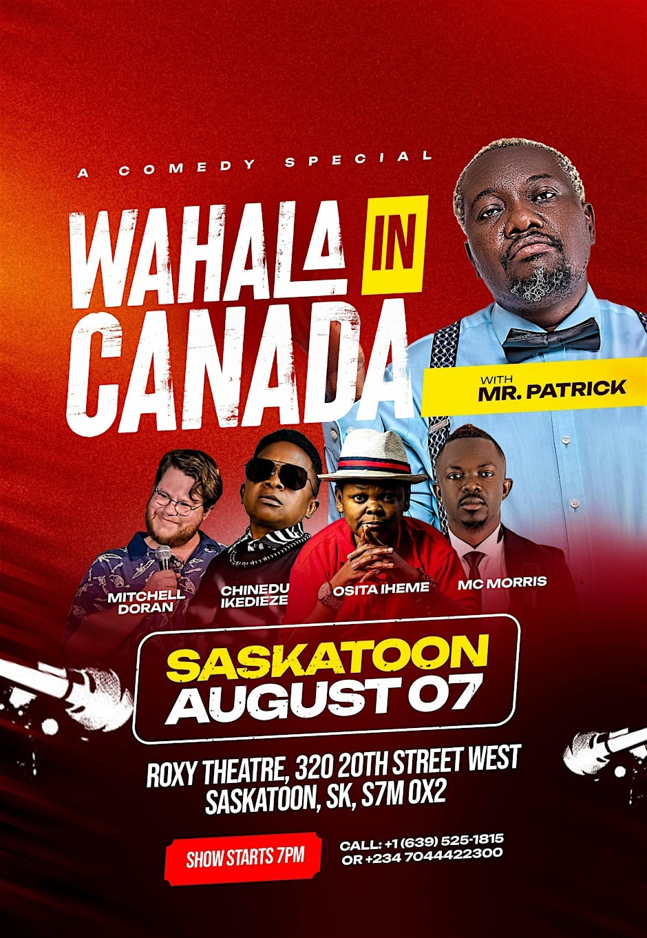 MR PATRICK COMEDIAN - "WAHALA IN CANADA TOUR" - COMEDY SPECIAL